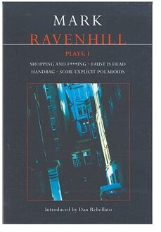 Ravenhill Plays: v. 1