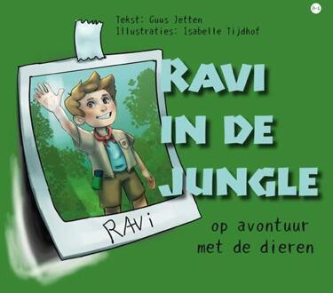 Ravi in de jungle -  Auteur: Guus Jetten. Illustrator: Isabelle Tijdhof (ISBN: 9789465287584)