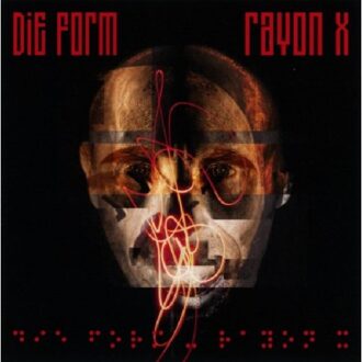 Rayon X - Die Form