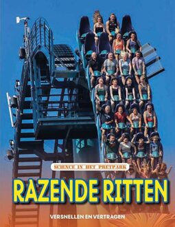 Razende ritten - versnellen en vertagen, Science in het pretpark