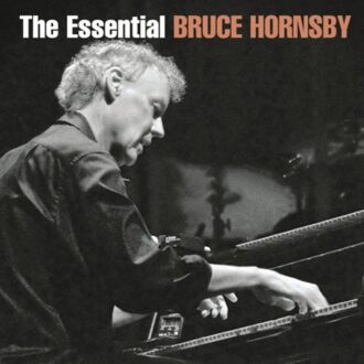 RCA The Essential - Bruce Hornsby