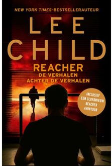 Reacher: De Verhalen Achter De Verhalen - Jack Reacher - Lee Child
