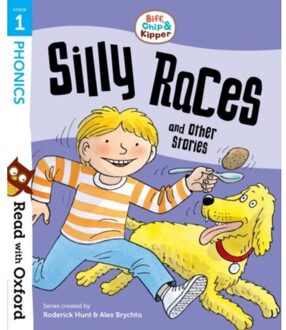 Read With Oxford: Stage 1: Biff, Chip And Kipper: Silly Races And Other Stories - - Roderick Hunt
