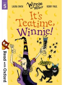 Read With Oxford: Stage 5: Winnie And Wilbur: It's Teatime, Winnie! - Read With Oxford - Laura Owen