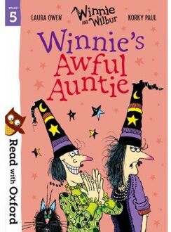 Read With Oxford: Stage 5: Winnie And Wilbur: Winnie's Awful Auntie - Read With Oxford - Laura Owen