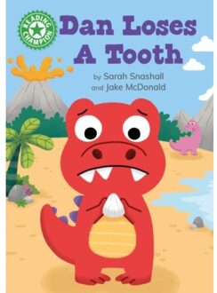 Reading Champion: Dan Loses A Tooth - Reading Champion - Snashall, Sarah