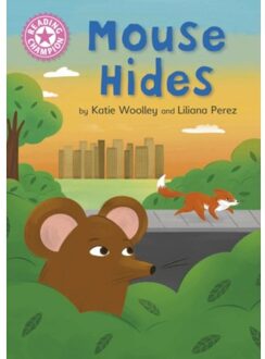 Reading Champion: Mouse Hides - Reading Champion - Katie Woolley