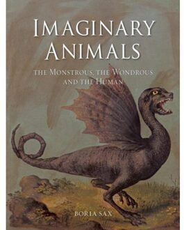 Reaktion Books Imaginary Animals - Boria Sax