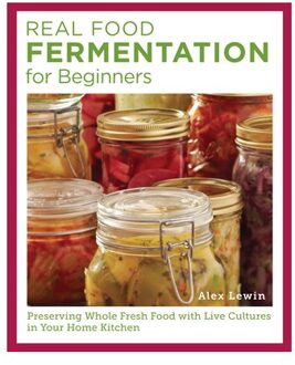 Real Food Fermentation For Beginners - Alex Lewin
