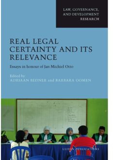 Real Legal Certainty and its Relevance - Boek Universiteit Leiden hodn Leiden Universi (9087283156)