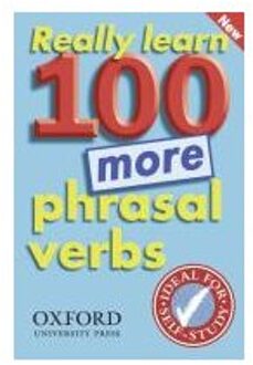 Really Learn 100 More Phrasal Verbs