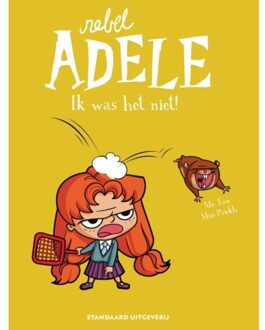 Rebel Adele 3: Ik Was Het Niet! - Rebel Adele - Mr Tan