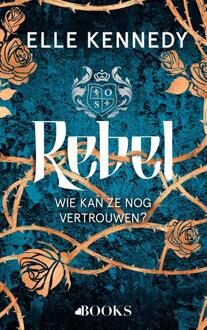 Rebel -  Elle Kennedy (ISBN: 9789062225736)