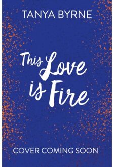 Rebel Hearts - Tanya Byrne