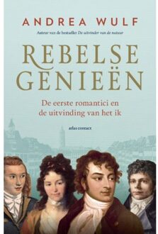 Rebelse Genieën - Andrea Wulf