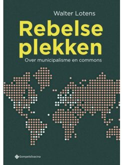 Rebelse Plekken - Walter Lotens