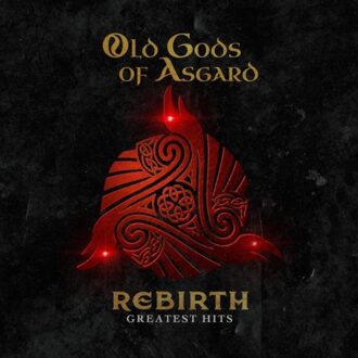Rebirth: Greatest Hits - Old Gods Of Asgard
