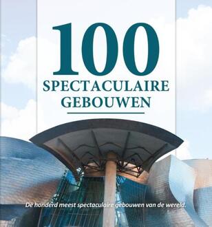 Rebo Productions 100 spectaculaire gebouwen - Boek Nelly de Zwaan (9036635713)