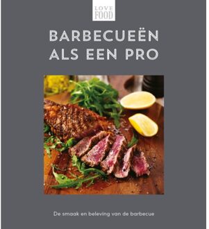 Rebo Productions Barbecueën Als Een Pro - Love Food