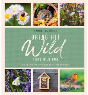 Rebo Productions Breng Het Wild Terug In Je Tuin - Annie Burdick