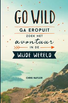 Rebo Productions Go wild - ga eropuit, zoek avontuur - (ISBN:9789036640091)