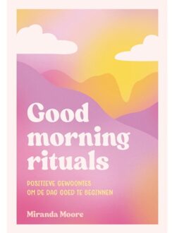 Rebo Productions Good Morning Rituals - Miranda Moore