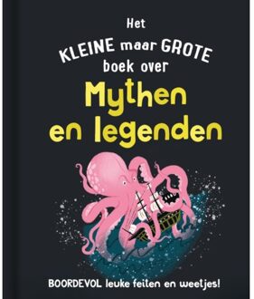 Rebo Productions Het Kleine Maar Grote Boek Over Mythen En Legenden - Clive Gifford