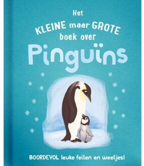 Rebo Productions Het Kleine Maar Grote Boek Over Pinguïns - Tom Jackson