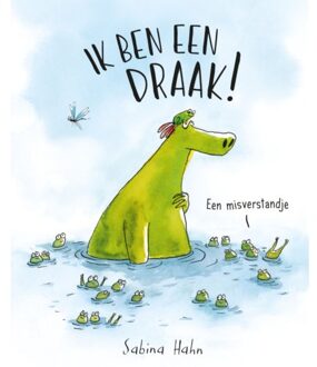 Rebo Productions Ik Ben Een Draak! - Sabina Hahn