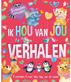 Rebo Productions Ik Hou Van Jou Verhalen - 5 Minutenverhaaltjes - Sienna Williams