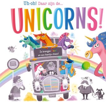 Rebo Productions Uh-Oh! Daar Zijn De Unicorns! - Stephanie Moss
