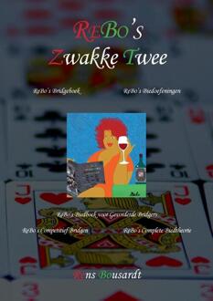 Rebo's Zwakke Twee - Rebo's Bridgeboeken - ir. Rens Bousardt