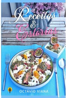 Receitas & Estórias - Octávio Viana