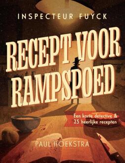 Recept voor rampspoed -  Paul Hoekstra (ISBN: 9789083272580)