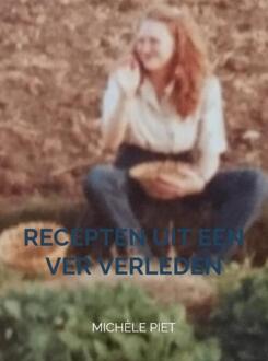 Recepten uit een ver verleden - (ISBN:9789464057065)