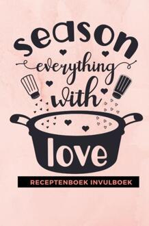 Receptenboek invulboek: Season everything with love - (ISBN:9789464482461)