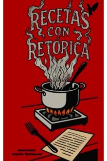 Recetas Con Retórica ! Edición A Color - Anastasia Sopale Thompson