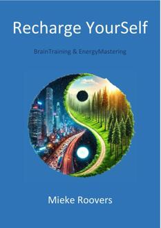 Recharge YourSelf -  Mieke Roovers (ISBN: 9789462667686)