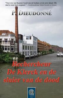 Rechercheur De Klerck en de sluier van de dood -  P. Dieudonné (ISBN: 9789492715739)
