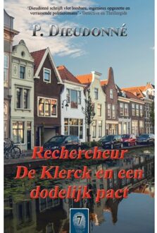 Rechercheur De Klerck En Een Dodelijk Pact - De Klerck - P. Dieudonné