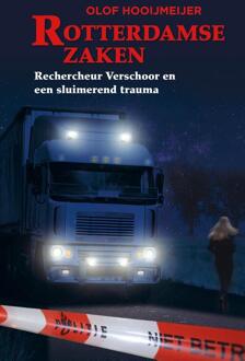 Rechercheur Verschoor en een sluimerend trauma -  Olof Hooijmeijer (ISBN: 9789402914160)