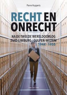Recht en onrecht na de tweede wereldoorlog -  Pierre Hupperts (ISBN: 9789083421292)