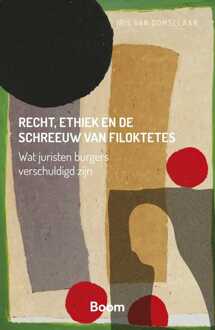 Recht, ethiek en de schreeuw van Filoktetes -  Iris van Domselaar (ISBN: 9789400114005)