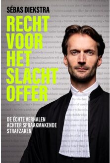 Recht Voor Het Slachtoffer - Sébas Diekstra