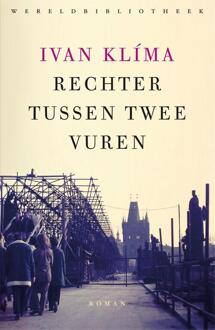 Rechter tussen twee vuren -  Ivan Klima (ISBN: 9789028452985)