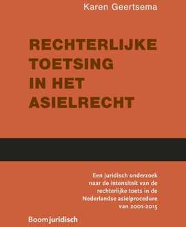 Rechterlijke toetsing in het asielrecht -  Karen Geertsema (ISBN: 9789462749450)