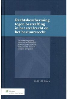 Rechtsbescherming tegen bestraffing in het strafrecht en het bestuursrecht - Boek Rogier Stijnen (9013095704)