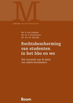 Rechtsbescherming van studenten in het hbo en wo - B. van Dokkum, F. Brekelmans, M. Rijsdijk - ebook