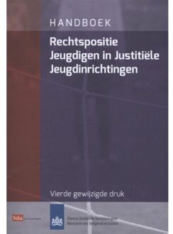 Rechtspositie jeugdigen in justitiele jeugdinrichtingen - Boek Ministerie van Veiligheid en Justitie (9012388899)