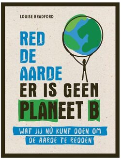 Red de aarde er is geen planeet B